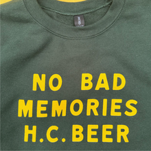 Load image into Gallery viewer, No Bad Memories Sweatshirt
