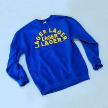 Load image into Gallery viewer, Lager Lager Lager Lager Sweatshirt (Blue)
